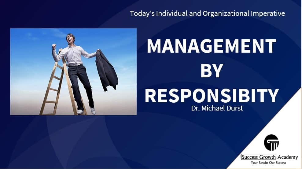 MANAGEMENT BY RESPONSIBILITY (MBR) - Launching 21 March 2022